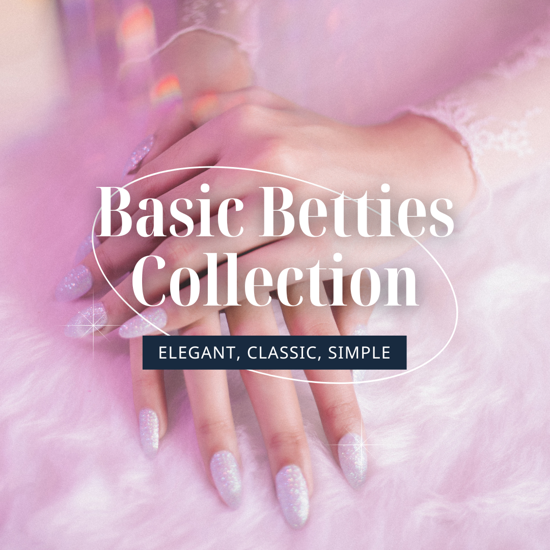 Basic Betties Collection